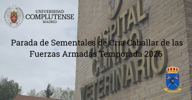 Parada de Sementales de Cría Caballar de las Fuerzas Armadas Temporada 2026 en el Hospital Clínico Veterinario Complutense (HCVC)